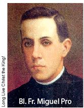 Blessed Father Miguel Pro